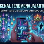 Fenomena JAJANTOGEL